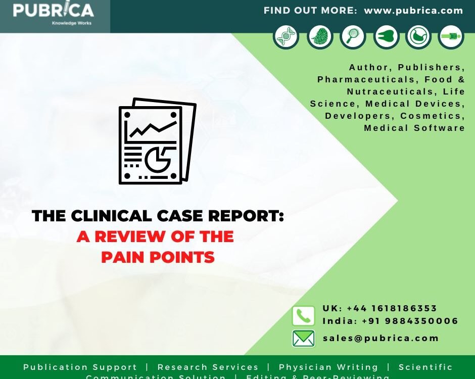 The clinical case report A review of the pain points