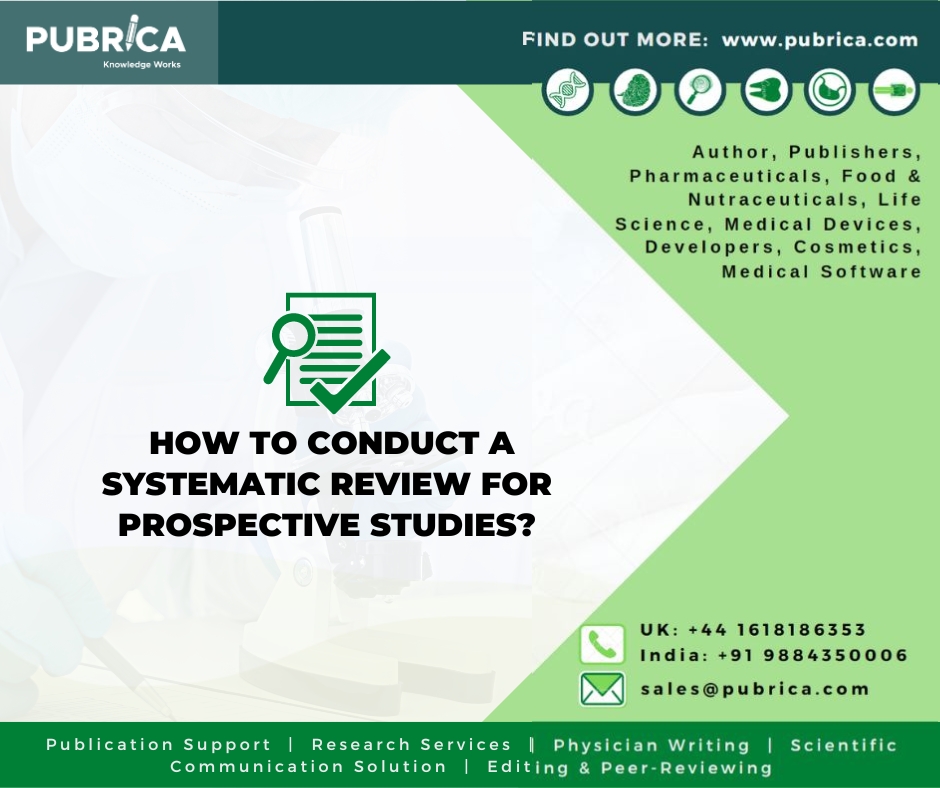 conduct a systematic review for prospective studies