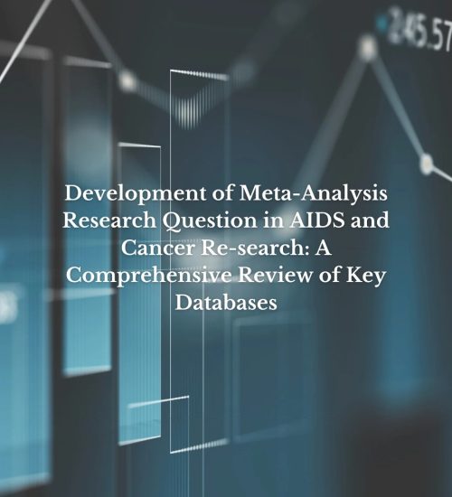 Development of Meta-Analysis Research Question in AIDS and Cancer Re-search