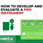 How to develop and evaluate a pro Instrument