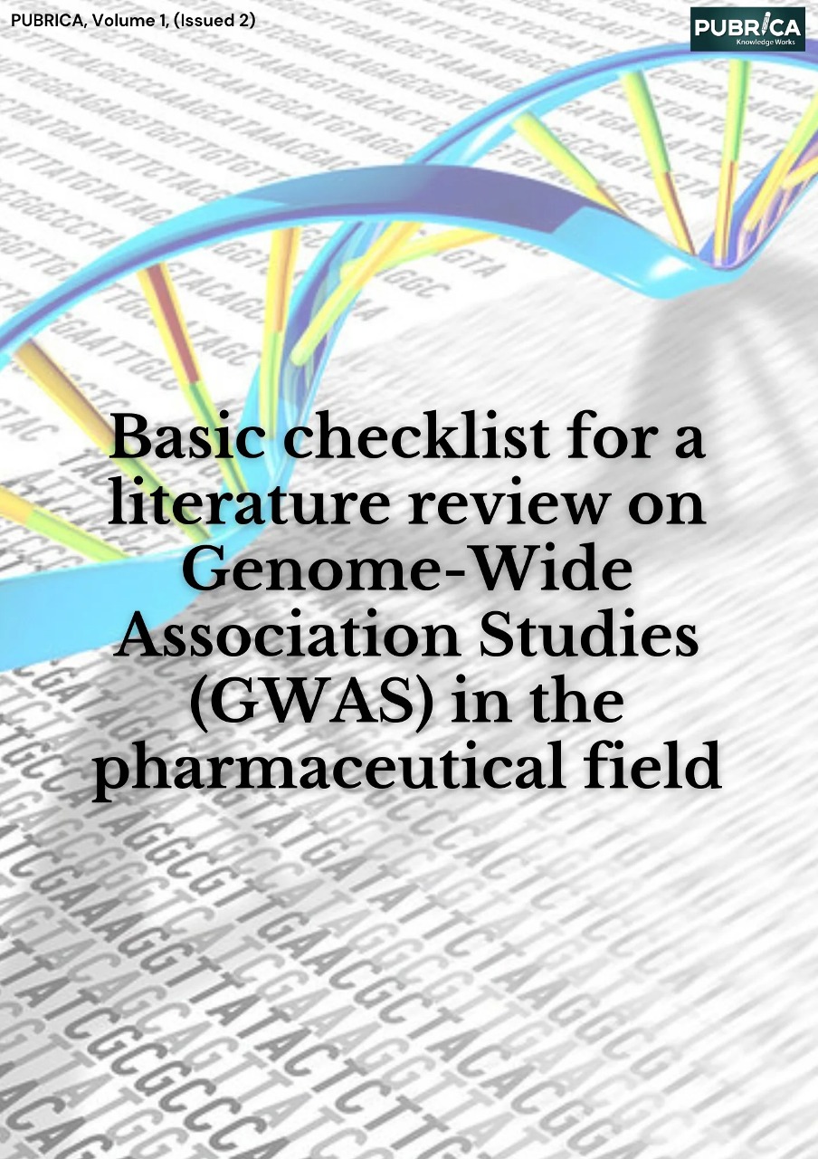 Basic Checklist for a Literature Review on Genome-Wide Association Studies (GWAS) in the pharmaceutical field