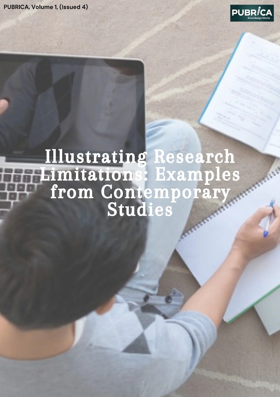 Illustrating Research Limitations Examples from Contemporary Studies