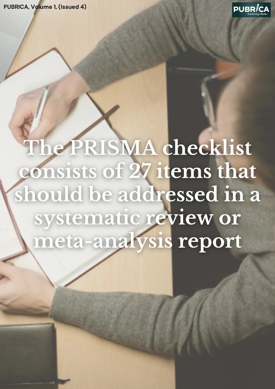The PRISMA checklist consists of 27 items