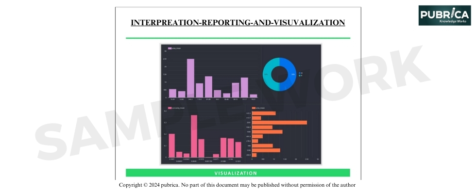 Interpretationn reporting and visualisation