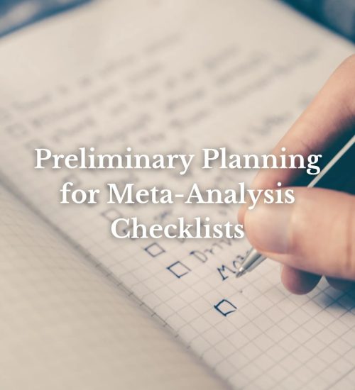 Preliminary Planning for Meta Analysis